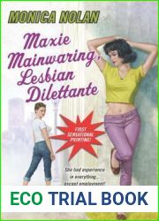 Maxie Mainwaring, Lesbian Dilettante (Career Girl)