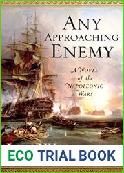 Any Approaching Enemy: A Novel of the Napoleonic Wars