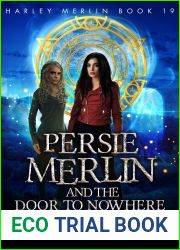 Persie Merlin and the Door to Nowhere (Harley Merlin, #19)