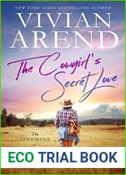 The Cowgirl|s Secret Love (Colemans of Heart Falls, #2; Heart Falls, #6)
