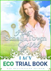 His Small-Town Girl (Sutter|s Hollow, #1)
