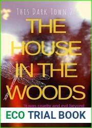The House in the Woods (This Dark Town #2)