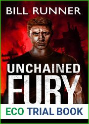 Unchained Fury : Axel Blaze Thriller Book 5