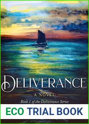 Deliverance: A Novel (The Deliverance, #1)