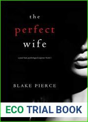 The Perfect Wife (Jessie Hunt, #1)