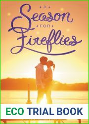 A Season for Fireflies