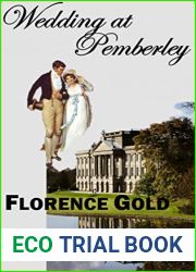 Wedding at Pemberley: A Pride and Prejudice Variation