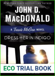 Dress Her in Indigo: A Travis McGee Novel