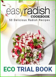 Easy Radish Cookbook: 50 Delicious Radish Recipes