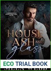 House of Ash and Glass: A Dark Mafia, Fractured Fairy Tale, Enemies to Lovers, Age Gap Romance (Shattered Ever After Book 1)