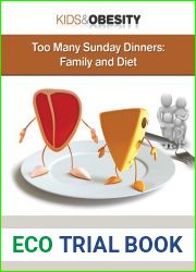 Too Many Sunday Dinners: Family and Diet (Kids and Obesity)
