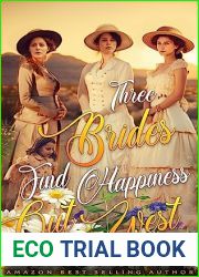 Three Brides Find Happiness Out West: A Western Historical Romance Book Collection