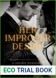 Her Improper Desire (Sheikh Breaks My Heart #5)