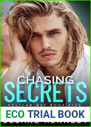 Chasing Secrets (Pelican Bay, #5)