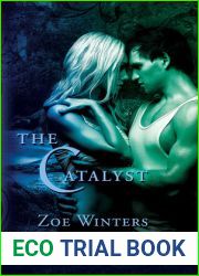 The Catalyst (Preternaturals, #3)