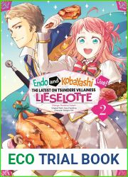 Endo and Kobayashi Live! The Latest on Tsundere Villainess Lieselotte (Manga) Volume 2