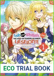 Endo and Kobayashi Live! The Latest on Tsundere Villainess Lieselotte (Manga) Volume 1