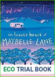 The Lonely Heart of Maybelle Lane