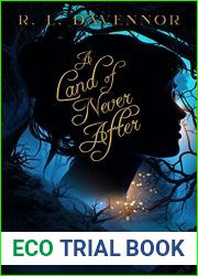 A Land of Never After (Curses of Never, #1)