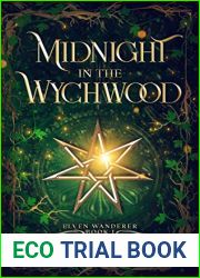 Midnight in the Wychwood: Elven Wanderer Book One (Elven Wanderer Duology 1)