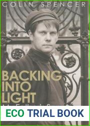 Backing Into Light: My Father|s Son