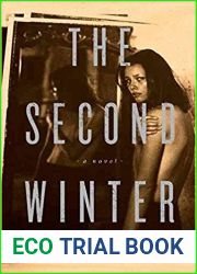 The Second Winter: A Novel