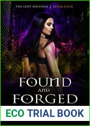 Found and Forged (The Lost Sentinel, #4)