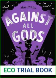 Against All Gods (Who Let the Gods Out?, #4)