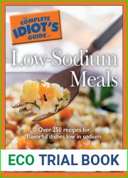 The Complete Idiot|s Guide to Low Sodium Meals