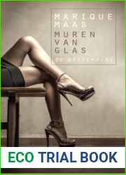 De bestemming (Muren van glas #3)