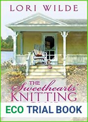 The Sweethearts| Knitting Club (Twilight, Texas, #1)