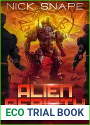Alien Rebirth: An Alien Contact Military Sci-Fi Adventure (Weapons of Choice Book 5)
