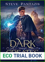 The Dark That Creates: A YA Epic Fantasy series (The Light of Darkness Book 2)