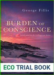 Burden of Conscience: fourth novel in the Collingwood Series