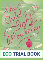 The Cold Light of Mourning (A Penny Brannigan Mystery, #1)