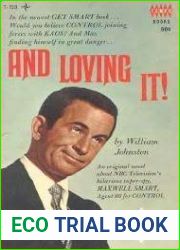 And Loving It! (Get Smart, #6)