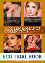 Modern Romance July 2023 Books 5-8: His Housekeeper|s Twin Baby Confession Awakened on Her Royal Wedding Night A Ring to Claim Her Crown The Billionaire|s Accidental Legacy
