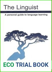The Linguist: A Personal Guide to Language Learning