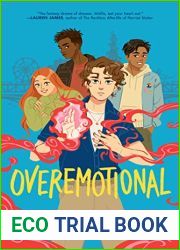 OVEREMOTIONAL: the wholesome, queer YA adventure of the year!