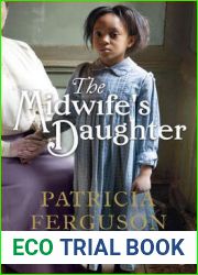 The Midwife|s Daughter (The Midwife|s Daughter, #1)