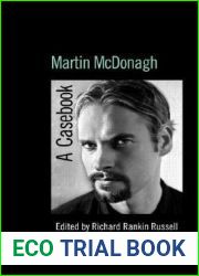 Martin McDonagh: A Casebook (Casebooks on Modern Dramatists)