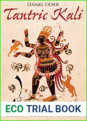 Tantric Kali: Secret Practices and Rituals