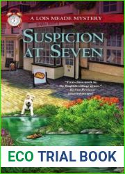 Suspicion at Seven (Lois Meade Mystery)