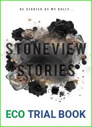 Stoneview Stories: The Complete Trilogy