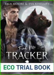 Find Me Tracker: A Steamy Fated Mates Romance (Apex Pack Book 1)