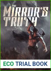 The Mirror|s Truth (Manifest Delusions, #2)