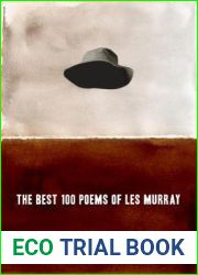 The Best 100 Poems of Les Murray