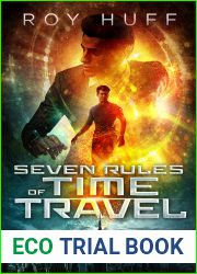 Seven Rules of Time Travel (Seven Rules of Time Travel #1)