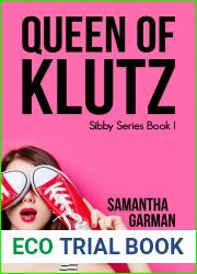 Queen of Klutz (The Sibby Series, #1)