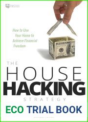 The House Hacking Strategy: How to Use Your Home to Achieve Financial Freedom